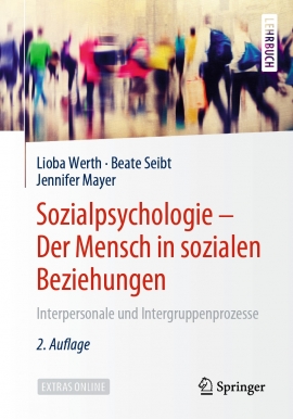 Sozialpsychologie – Der Mensch in sozialen Beziehungen